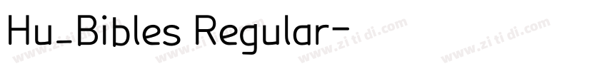 Hu_Bibles Regular字体转换